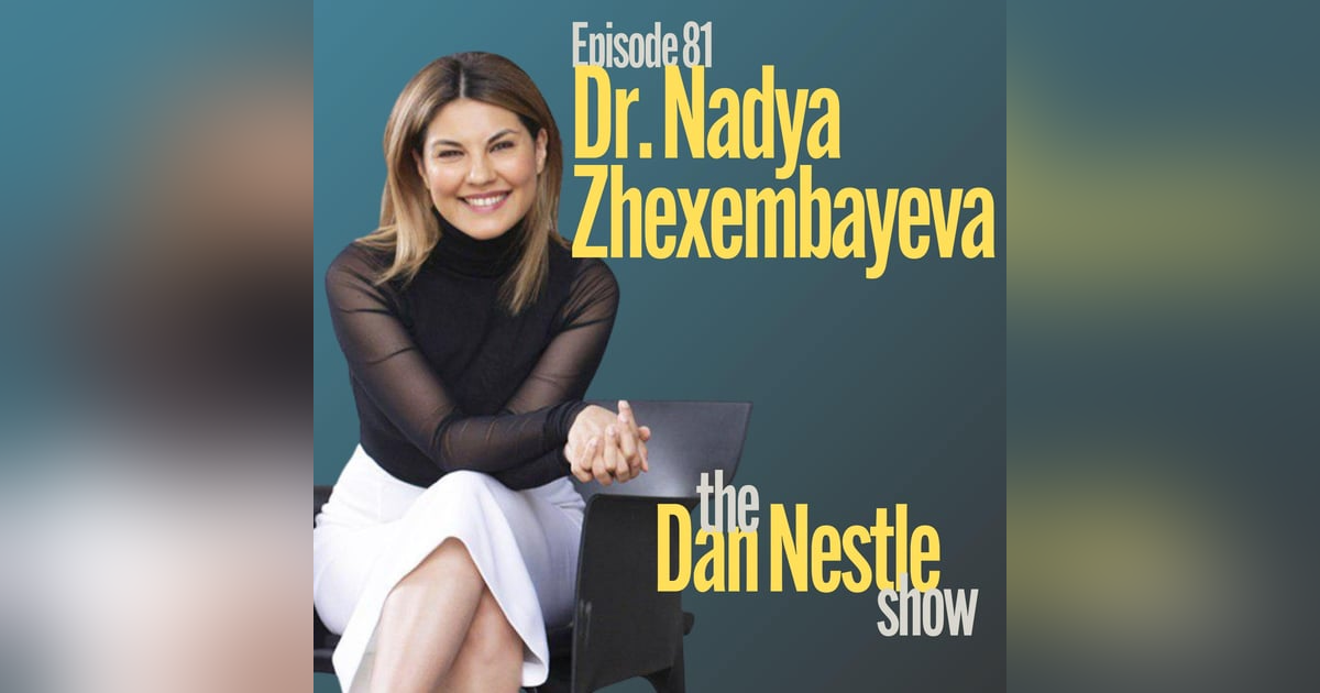 081: Reinvention Mindset with Dr. Nadya Zhexembayeva 081: Reinvention Mindset with Dr. Nadya Zhexembayeva