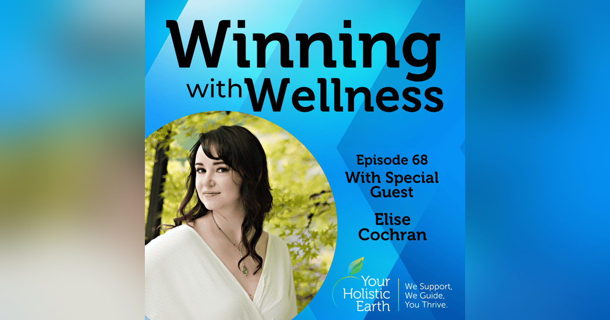 EP68: Uplevel Your Health With Preventative Healthcare with Elise Cochran EP68: Uplevel Your Health With Preventative Healthcare with Elise Cochran