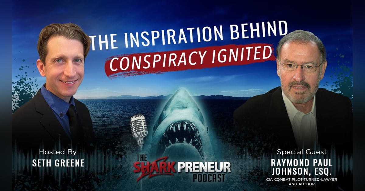 Episode 1115: The Inspiration Behind Conspiracy Ignited: A Legal Thriller Rooted in Reality with Raymond Paul Johnson Episode 1115: The Inspiration Behind Conspiracy Ignited: A Legal Thriller Rooted in Reality with Raymond Paul Johnson