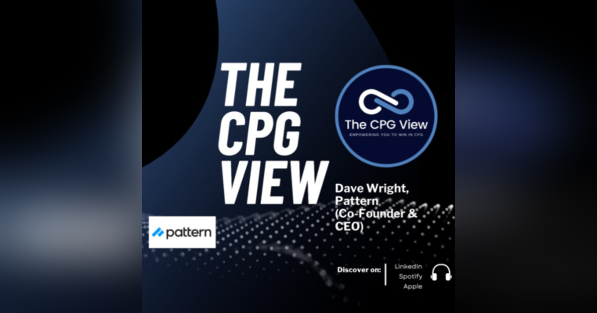 Winning in eCommerce (Dave Wright, CEO & Co-Founder, Pattern) Winning in eCommerce (Dave Wright, CEO & Co-Founder, Pattern)