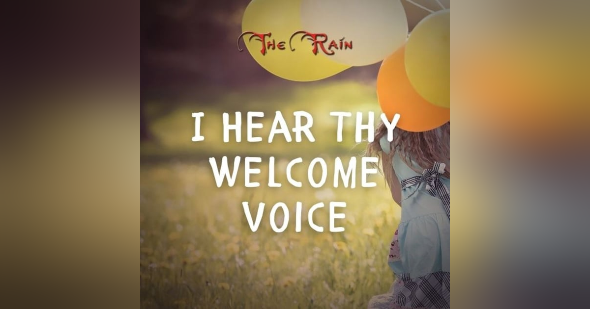 I Hear Thy Welcome Voice I Hear Thy Welcome Voice