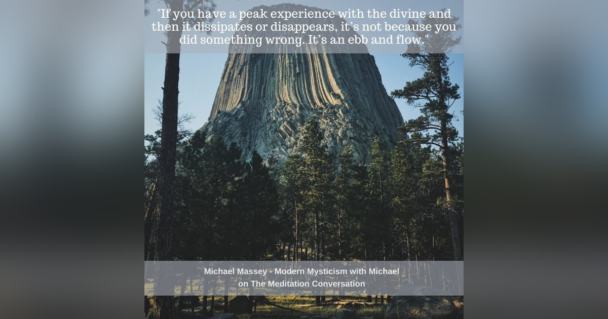 072. Ascension Peaks and Valleys - Modern Mysticism with Michael 072. Ascension Peaks and Valleys - Modern Mysticism with Michael