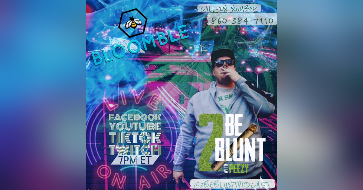 Blunts and Bloomble: A Convo about Delta 8 Blunts and Bloomble: A Convo about Delta 8