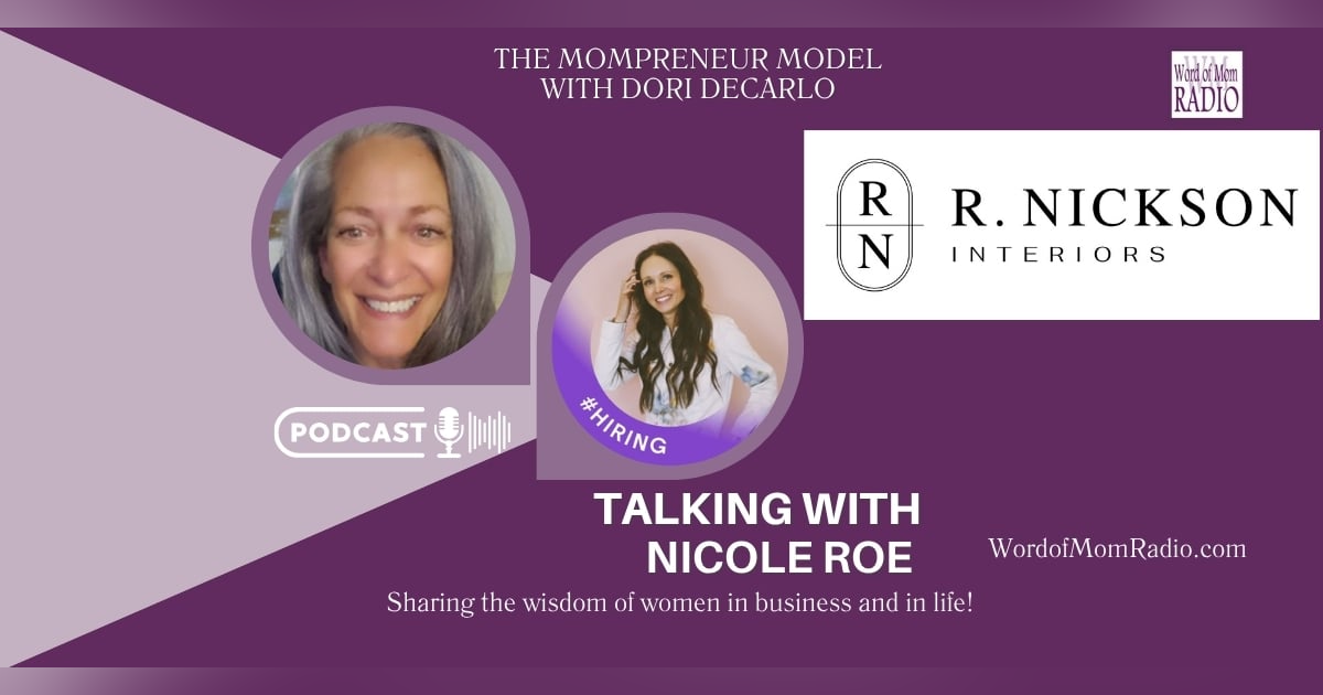 Nicole Roe on The Mompreneur Model with Dori DeCarlo Nicole Roe on The Mompreneur Model with Dori DeCarlo