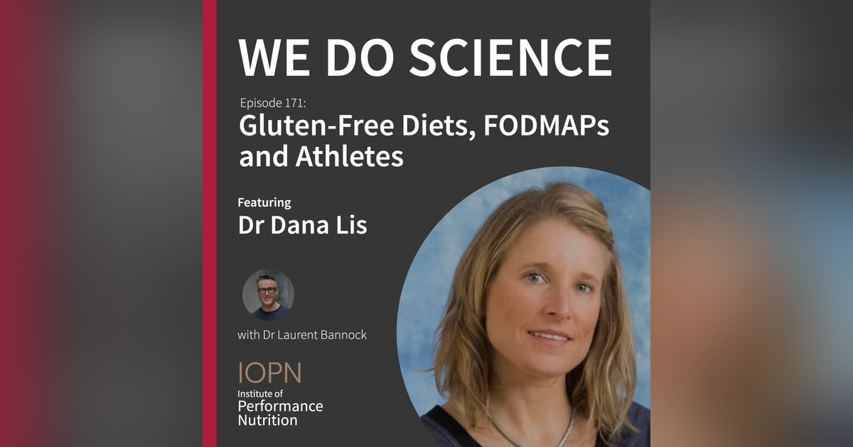 "Gluten-Free Diets, FODMAPs and Athletes" with Dr Dana Lis "Gluten-Free Diets, FODMAPs and Athletes" with Dr Dana Lis