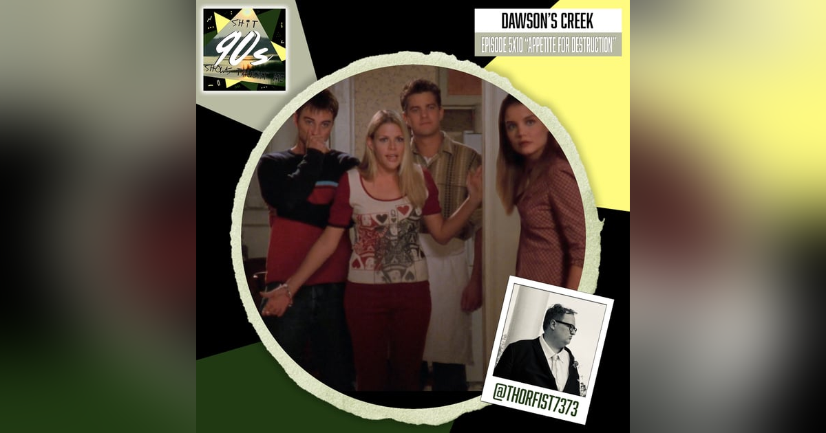 Dawson's Creek: Season 5 Episode 10 - Appetite for Destruction Dawson's Creek: Season 5 Episode 10 - Appetite for Destruction