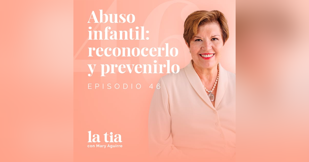 Abuso infantil: reconocerlo y prevenirlo con Fernanda Roel y Mariana Galván Abuso infantil: reconocerlo y prevenirlo con Fernanda Roel y Mariana Galván